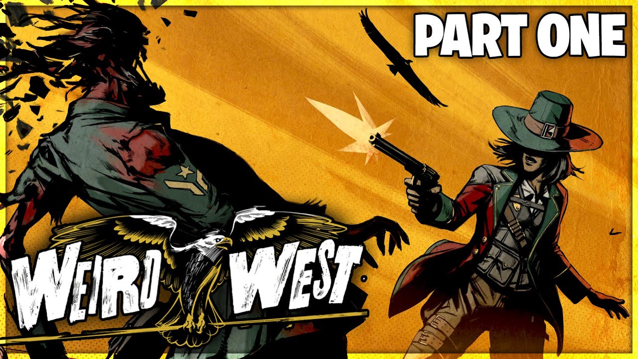 Weird West First Look Gameplay - Part 1