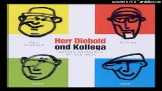 Herr Diebold ond Kollega - I hör di klopfa