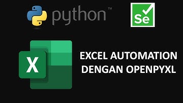 Python - Excel Automation Dengan Openpyxl