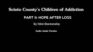 Scioto County’s Children of Addiction: Part II: Hope After Loss