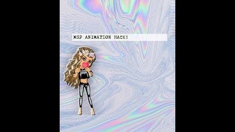 how to hack animations for a movie on MSP