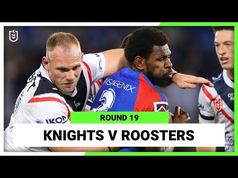 NRL Newcastle Knights v Sydney Roosters | Round 19, 2022 | Full Match Replay