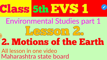 Motions of the Earth class 5th EVS 1 | Class 5th Environmental studies Motions of the Studies.