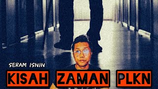 KISAH ZAMAN PLKN 1 - TANDAS KASTURI