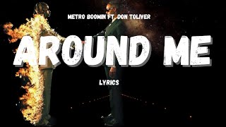 Metro Boomin Ft. Don Toliver - Around Me: FULL LYRICS