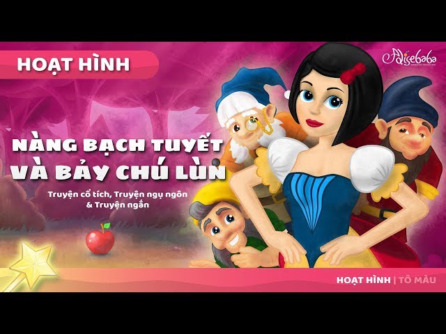 Nàng Bạch Tuyết Và Bảy Chú Lùn Câu Chuyện Cổ Tích - Truyện Cổ Tích Việt Nam  - Hoạt Hình - Youtube