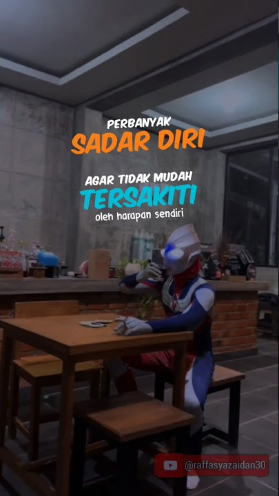 Banyakin sadar diri #ultraman #ultramanquotes #quotes #story #shorts #raffasyazaidan30 #storywa
