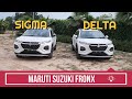 क नस आपक ल न ह MARUTI FRONX SIGMA Vs DELTA Realtime Comparison क नस आपक ल न ह MARUTI FRONX SIGMA Vs DELTA Realtime Comparison