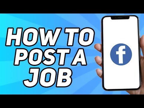 Video: Facebook are postări de locuri de muncă?