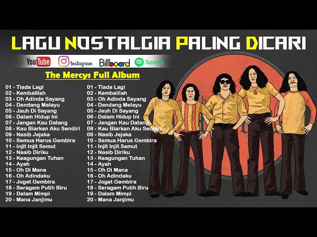 THE MERCY'S FULL ALBUM 📀 TEMBANG KENANGAN NOSTALGIA INDONESIA 🎵 THE MERCY'S 30 LAGU LAGU TERPOPULAR class=