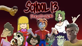 School 13 (REANIMATED)