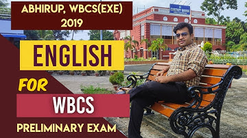 How I prepared for English for WBCS Preliminary Exam by Abhirup Bhattacharjee, WBCS(Exe) , 2019