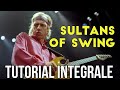 Sultans of swing - Tutorial COMPLETO! Mark Knopfler- Dire Straits - Chitarra