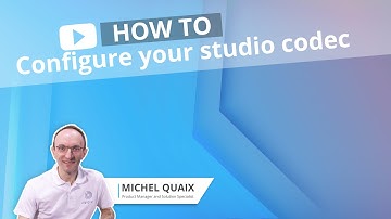 How to configure your studio codec : IQOYA CONNECT