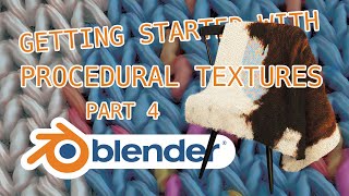 Knitted Materials - Getting started with Blender Nodes Part 4 screenshot 3