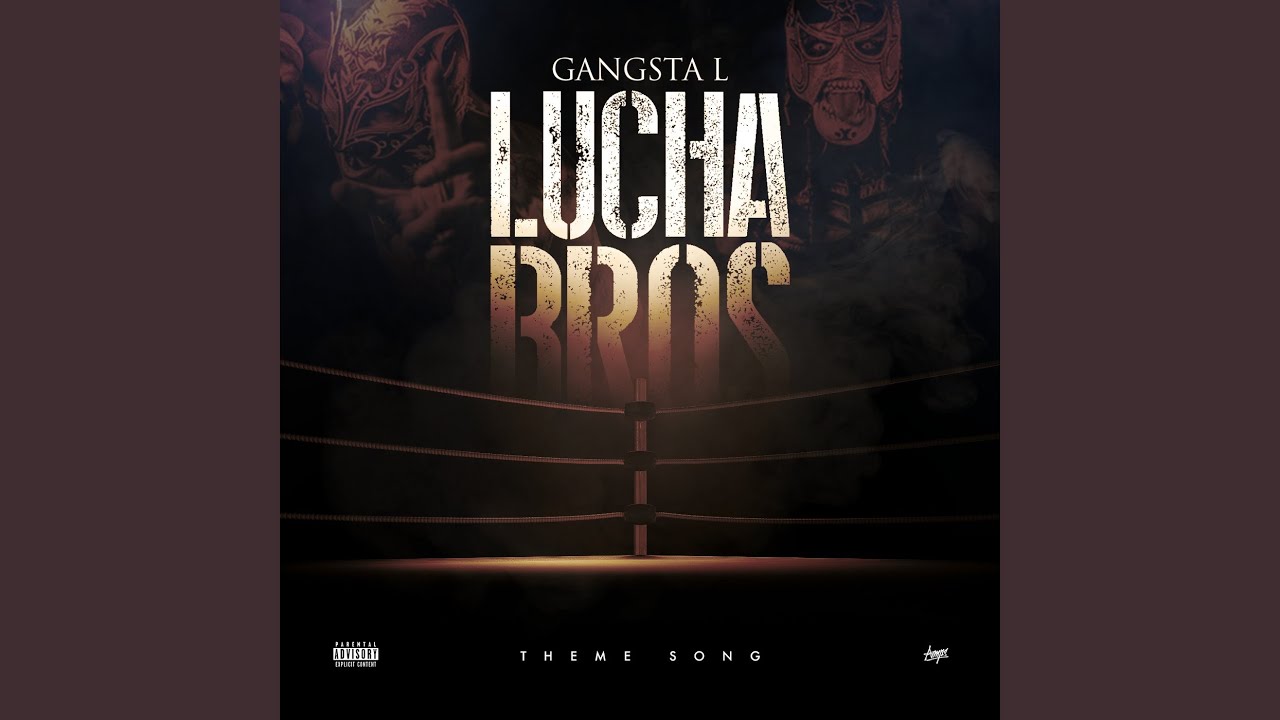 Lucha Bros Theme Song