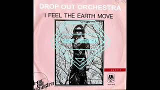 I Feel The Earth Move (Drop Out Orchestra Rework) - dj friendly