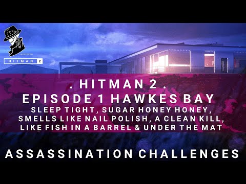 HITMAN 2 | Hawkes Bay | All Assassination Challenges in 1 & Under The Mat Challenge