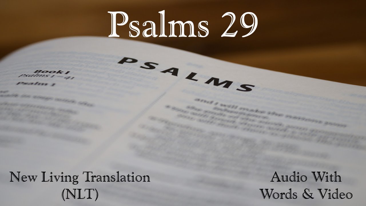 Psalms 29 New Living Translation NLT Audio Bible YouTube Psalms 29 New Living Translation NLT Audio Bible YouTube