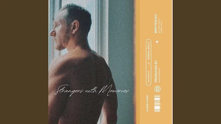 Strangers with Memories