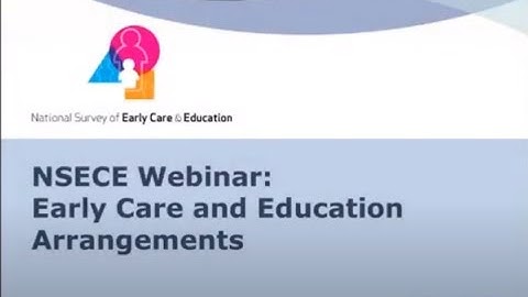 What Can We Learn about ECE Arrangements in the NSECE Household Survey