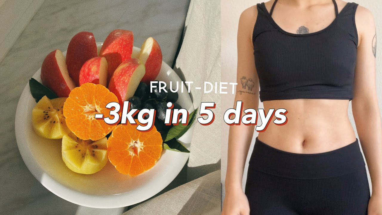 Fruit Diet 🍊 Lose 3Kg In 5 Days No Workout (Fruitarian/Raw Vegan) - Youtube