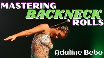 MASTERING BACKNECK ROLLS - Adaline Bebo