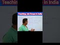 Teaching Job Scope in India #teaching #india #shorts