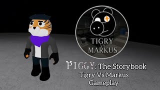 PIGGY: The Storybook - Tigry VS Markus chapter gameplay