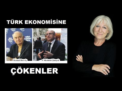 Türk Ekonomisi'ne Çökenler : Mehmet Şimşek ve Kemal Derviş | Banu Avar