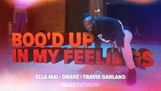 BOO'D UP x IN MY FEELINGS - Ella Mai x Drake x Travis Garland | Willdabeast Choreography