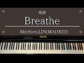 楽譜「Breathe」 TVアニメ「死亡遊戯で飯を食う。」 第7話挿入歌 ピアノ 中級