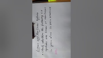 Problems on Linear and Nonlinear Systems( Module-2, Signals and Systems) by Prof. Mahadev Mugalihal