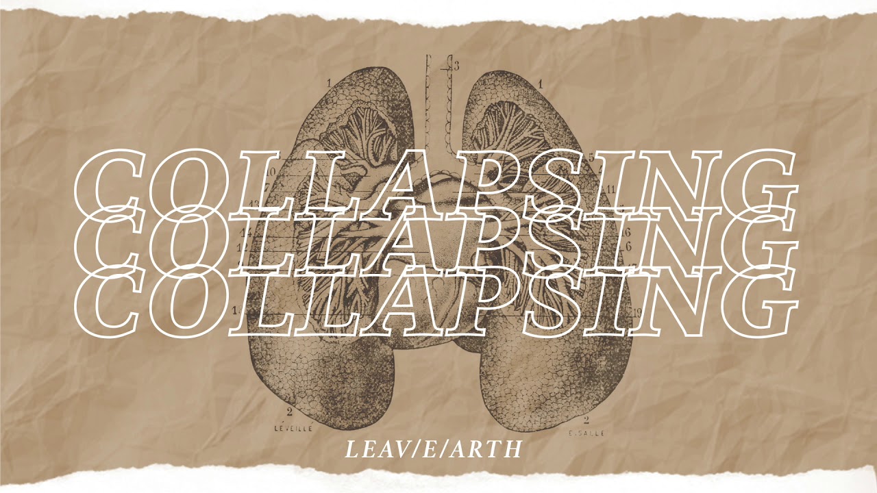 Watch LEAV/E/ARTH - Collapsing (Audio Stream) on YouTube Watch LEAV/E/ARTH - Collapsing (Audio Stream) on YouTube