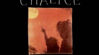 Chalice - A Song