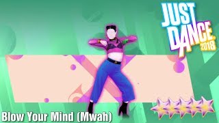 MEGASTAR - Blow Your Mind (Mwah) - Just Dance 2018 - Kinect