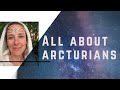 Cosmic Convos 💫 All About Arcturians!