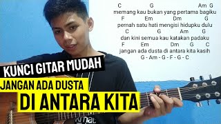 Kunci Gitar - Jangan Ada dusta di antara kita (Tutorial Gitar)
