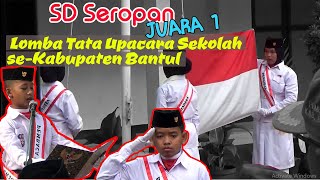 juara 1 LOMBA TATA UPACARA SEKOLAH (TUS) se-kabupaten bantul - SD SEROPAN            upacara bendera