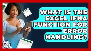 What Is The Excel IFNA Function For Error Handling? - Docs and Sheets Pro