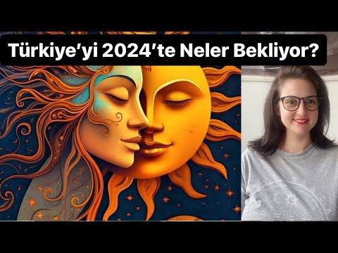 2024'te Türkiye'yi neler bekliyor? Kriz ve fırsatlar nelerdir?