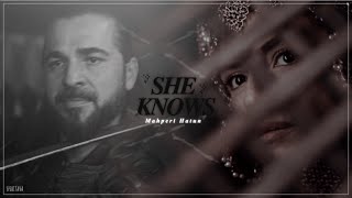 SHE KNOWS. Mahperi Hatun ft. Sadettin and Ertuğrul  (Diriliş Ertuğrul edit)