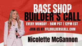 Base Shop Builder's Call Ep. 1 | Nicolette McGannon