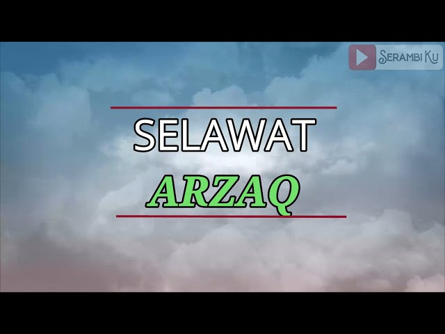 SELAWAT ARZAQ / SHOLAWAT MURAH REZEKI class=