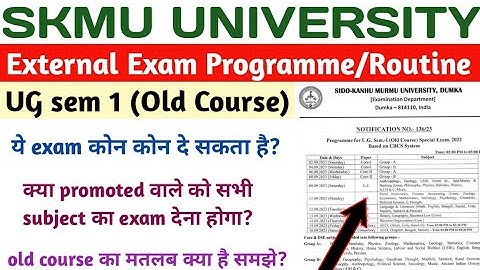 SKMU UG Sem 1 Backlog exam programme/routine | ug sem 1 ex regular exam routine | skmu dumka