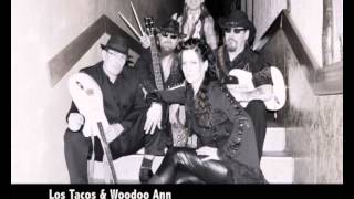 Los Tacos and Woodoo Ann - The Letter