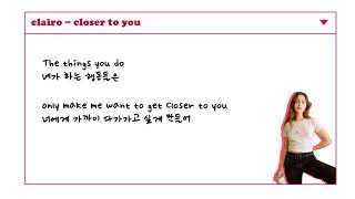 Clairo - Closer To You (Lyrics) 가사/해석