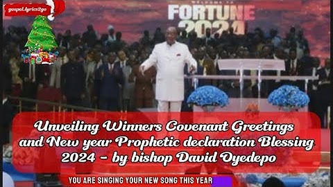 Papa Disclose 2024 winners covenant greetings and New year prophetic blessings/ bishop David
