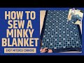 How To Sew A Minky Blanket | Easy Mitered Corners