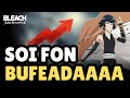 🐝 ¡INCREÍBLE! SOI FON ha sido BUFEADA y ahora es una LOCURA en BLEACH: Soul Resonance